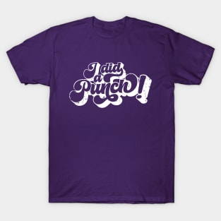 I Did A Punch - Retro Punch T-Shirt